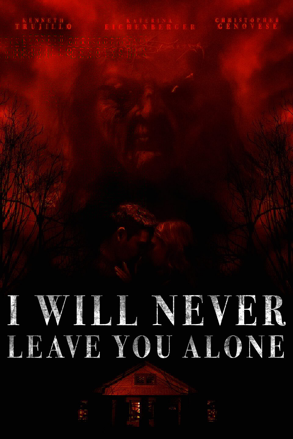 I Will Never Leave You Alone poster