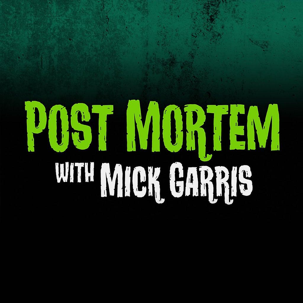 Post Mortem with Mick Garris podcast
