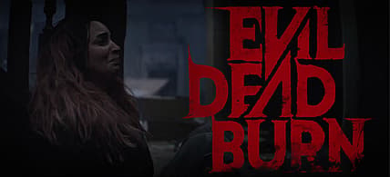 The ‘Evil Dead Burn’ Teaser Trailer Is Vicious, Relentless, and Unapologetically Brutal