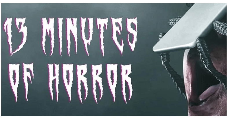 13 Minutes of Horror