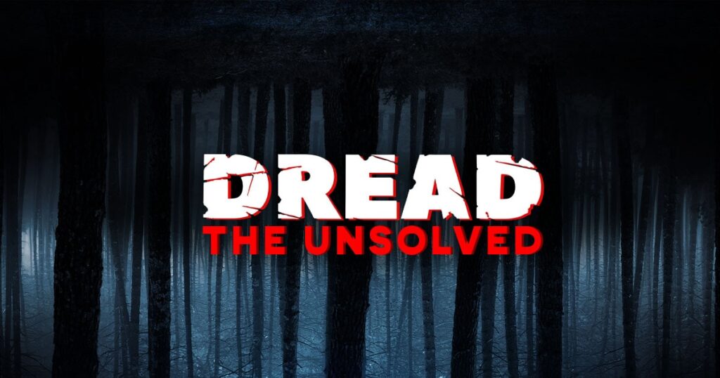 DREAD The Unsolved 1024x538 1 - DREAD: The Unsolved Checks out the Kelly-Hopkinsville Alien Siege