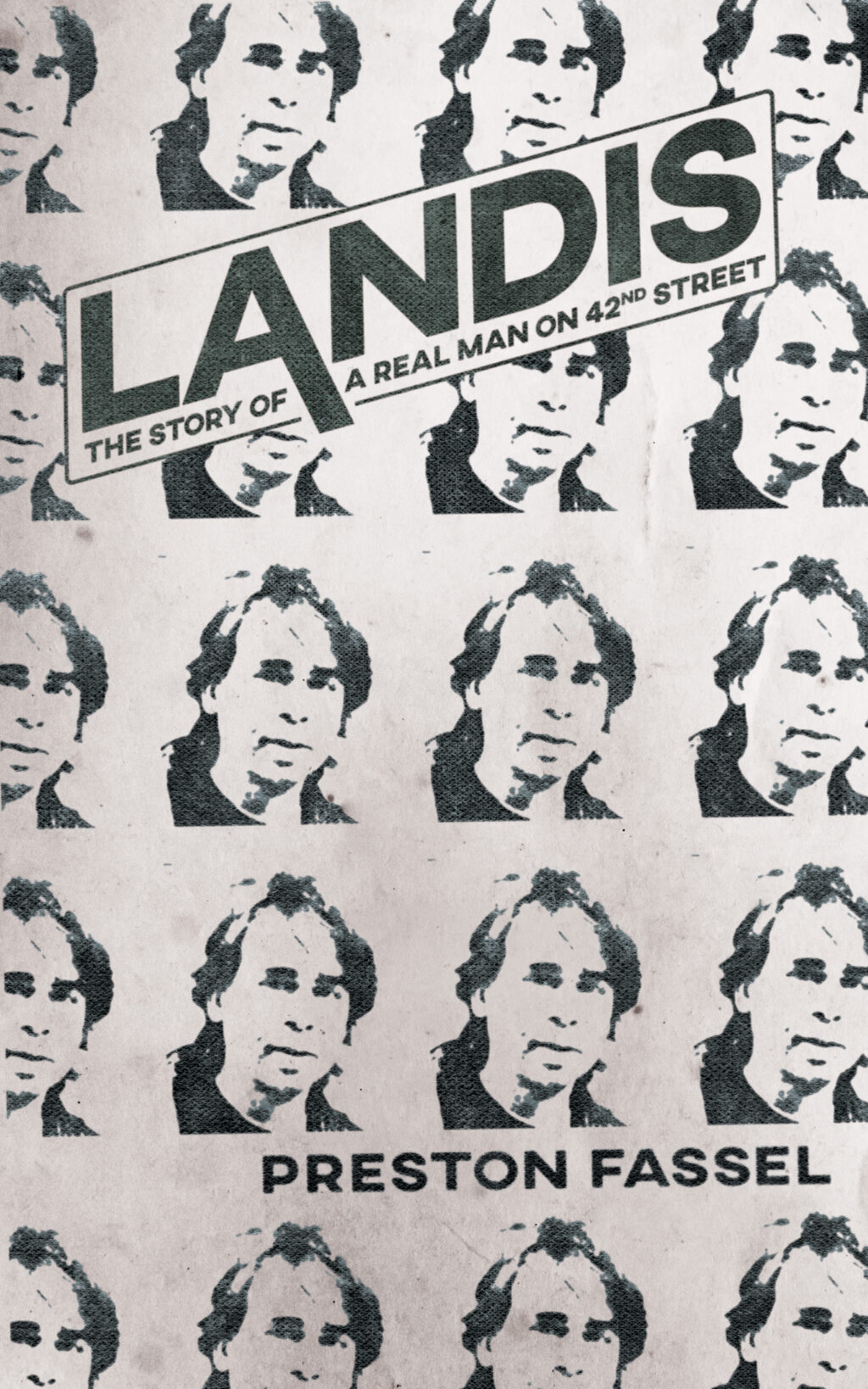Landis Cover 1024 x 1638 - Bill Landis: Legendary Grindhouse Journalist Gets Biography From Author Preston Vaselle