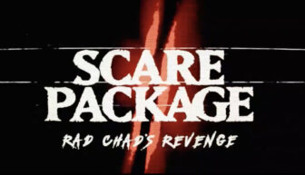 scare package 2 336x193 - 'Scare Package II: Rad Chad's Revenge' Is Coming To Shudder [Trailer]