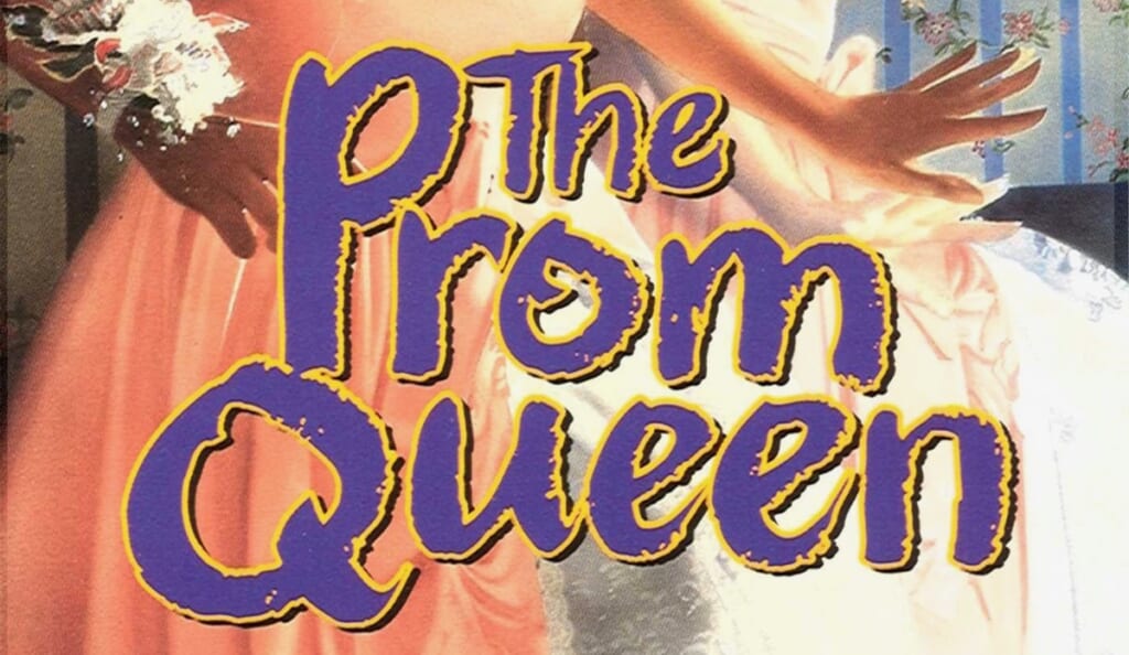 the prom queen 1024x594 - Four Fear Street Novels Netflix Should Adapt Next