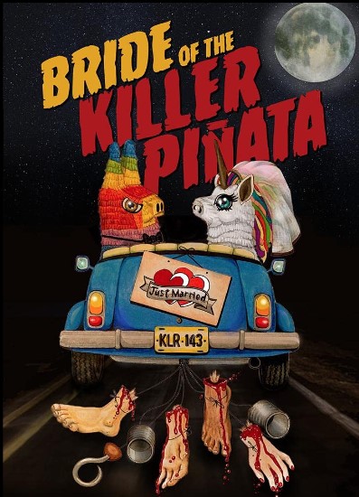 KP Poster - This 'Bride of the Killer Piñata' Trailer Is As Bonkers As It Sounds [Video]