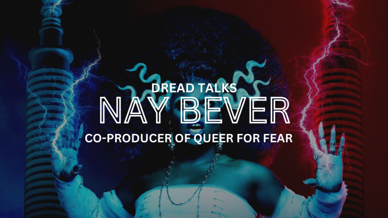 Nay Bever queer for fear