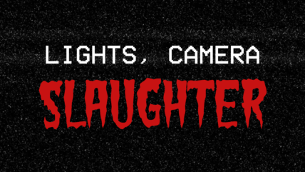 Lights Camera Slaughter key art 428x241 - Lights, Camera, Slaughter is Grimy Backwoods Horror at Its Best