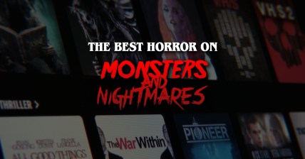 Monsters and Nightmares Horror Streaming Guide